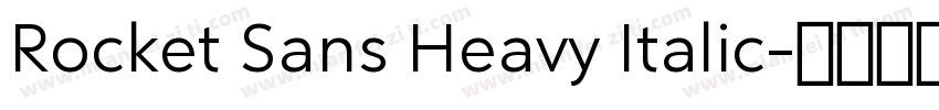 Rocket Sans Heavy Italic字体转换